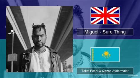 miguel sure thing tekst.